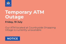Temporary ATM Outage at Countryside